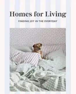 Dizajn, úžitkové umenie, móda Homes for Living - Jessica Hanley,Rebecca Mason