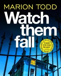 Detektívky, trilery, horory Watch Them Fall - Marion Todd