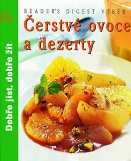 Kuchárky - ostatné Čerstvé ovoce a dezerty