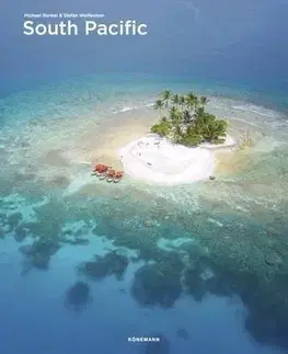 Fotografia South Pacific - Stephan Weissenborn,Michael Runkel
