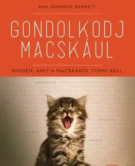 Mačky Gondolkodj macskául - Pam Johnson-Bennett