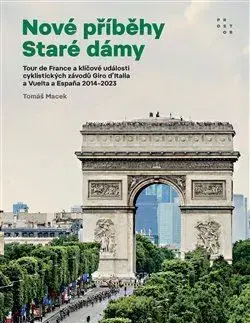 Beh, bicyklovanie, plávanie Nové příběhy Staré dámy - Tomáš Macek