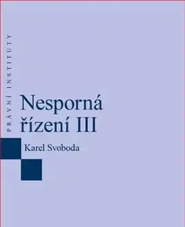 Právo ČR Nesporná řízení III - Karel Svoboda