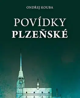 Novely, poviedky, antológie Povídky plzeňské - Ondřej Kouba