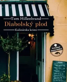 Detektívky, trilery, horory Diabolský plod. Kulinárska krimi 1 - Tom Hillenbrand