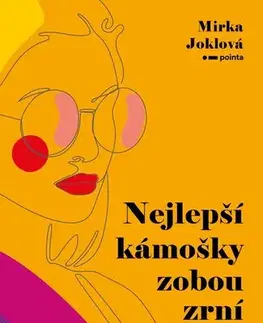 Česká beletria Nejlepší kámošky zobou zrní - Mirka Joklová