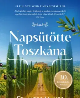 Svetová beletria Napsütötte Toszkána - (Különleges kiadás) - Frances Mayes