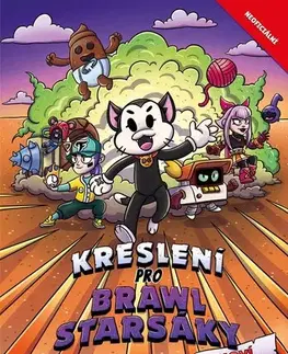 Pre deti a mládež - ostatné Noví Brawleři – Kreslení pro Brawlstarsáky - Michaela Bystrá Radvanová,Pavla Filip Navrátilová