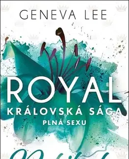 Erotická beletria Royal Královská Sága 5: Polibek - Geneva Lee