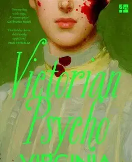Detektívky, trilery, horory Victorian Psycho - Virginia Feito