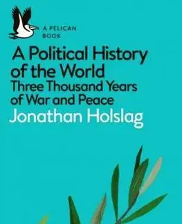 História - ostatné A Political History of the World - Jonathan Holslag