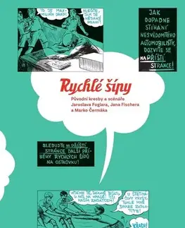 Dobrodružstvo, napätie, western Rychlé šípy: Původní kresby a scénáře Jaroslava Foglara, Jana Fischera a Marko Čermáka - Jaroslav Foglar,Marko Čermák