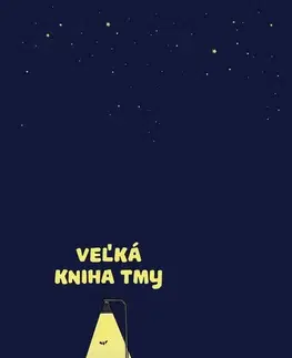Encyklopédie pre deti a mládež - ostatné Veľká kniha tmy - Helena Haraštová