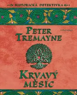 Detektívky, trilery, horory Krvavý měsíc - Peter Tremayne,Alžběta Slavíková Hesounová