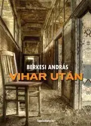 Historické romány Vihar után - András Berkesi