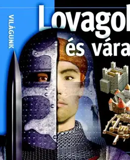 Encyklopédie pre deti a mládež - ostatné Lovagok és várak
