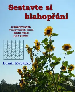 Citáty, výroky, aforizmy, príslovia, porekadlá Sestavte si blahopřání - Lumír Kubátko