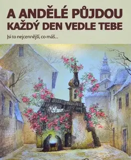 Biografie - ostatné A andělé půjdou každý den vedle tebe - Ann Hangely