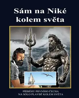 Cestopisy Sám na Niké kolem světa - Richard Konkolski,Milan Švihálek