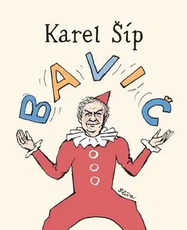 Osobnosti Bavič 3. vydání - Karel Šíp,Jiří Slíva