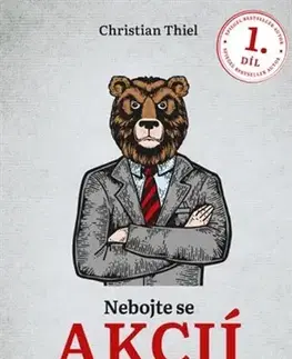 Financie, finančný trh, investovanie Nebojte se akcií, 1. díl - Christian Thiel