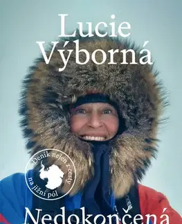 Cestopisy Nedokončená dobrodružství - Lucie Výborná