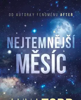 Pre deti a mládež - ostatné Nejtemnější měsíc - Anna Todd