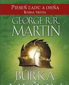 Sci-fi a fantasy Búrka mečov 1: Oceľ a sneh - George R.R. Martin