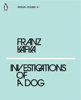 Cudzojazyčná literatúra Investigations of a Dog - Franz Kafka