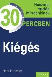 Rozvoj osobnosti Kiégés - Berndt Frank H.