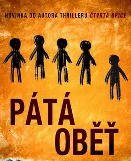 Detektívky, trilery, horory Pátá oběť - J.D. Barker,Ján Netolička