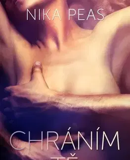 Česká beletria Chráním tě - Nika Peas