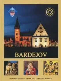 Encyklopédie, obrazové publikácie Bardejov - Holent Peter