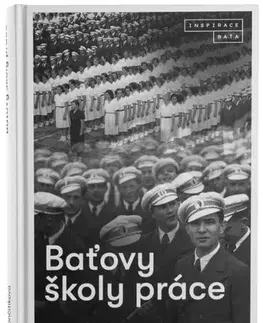 Slovenské a české dejiny Baťovy školy práce - Gabriela Končitíková