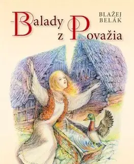 Slovenská poézia Balady z Považia - Blažej Belák