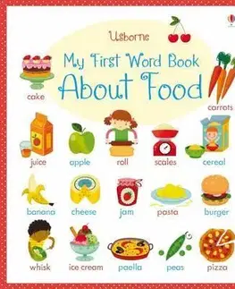 V cudzom jazyku My First Word Bokk about Food - Caroline Young