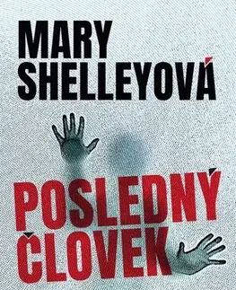 Svetová beletria Posledný človek - Mary Shelley
