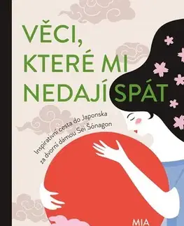 Svetová beletria Věci, které mi nedají spát - Mia Kankimäki,Martina Šímová