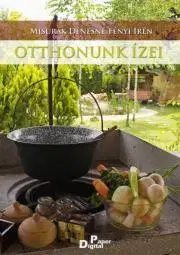 Kuchárske knihy Otthonunk ízei - Misurák Dénesné Fényi Irén