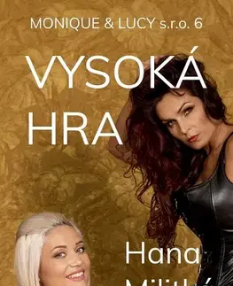 Detektívky, trilery, horory Monique & Lucy s.r.o. 6 - Hana Militká