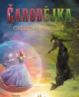Young adults Čarodějka - Gregory Maguire