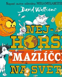 Pre deti a mládež - ostatné Tympanum Nejhorší mazlíčci na světě