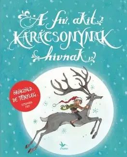 Rozprávky A fiú, akit Karácsonynak hívnak - Matt Haig