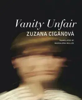 Slovenská beletria Vanity Unfair - Zuzana Cigánová,Magdalena Mullek