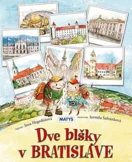 Pre deti a mládež - ostatné Dve blšky v Bratislave - Jana Hegedüšová,Jarmila Šafránková