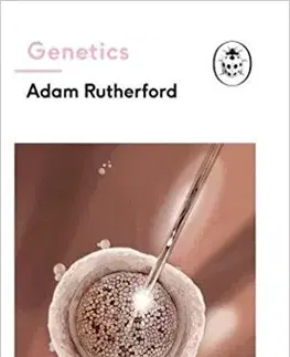 Prírodné vedy - ostatné Genetics - Adam Rutherford