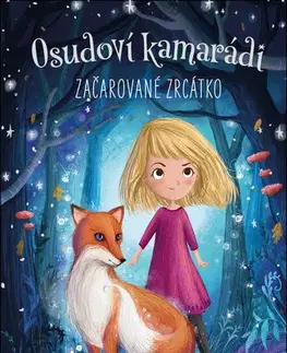 Fantasy, upíri Osudoví kamarádi - Začarované zrcátko - Linda Chapmanová