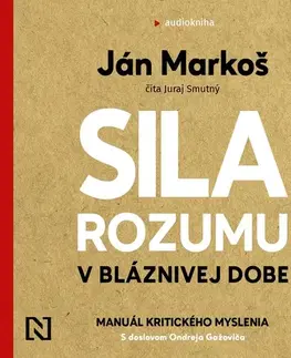 Odborná a populárno-náučná literatúra Publixing a N Press Sila rozumu v bláznivej dobe