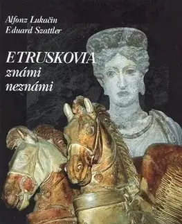 Vojnová literatúra - ostané Etruskovia známi neznámi - Alfonz Lukačin