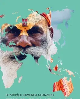 Geografia - ostatné Zikmund 100 - Tomáš Vaňourek